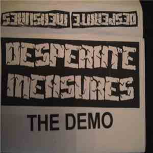 Desperate Measures - The Demo