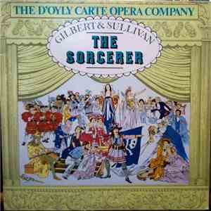 D'Oyly Carte Opera Company And Royal Philharmonic Orchestra, Isidore Godfre ...