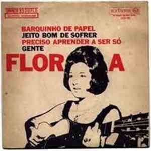 Flora - Barquinho de Papel / Jeito Bom de Sofrer / Preciso Aprender A Ser S ...
