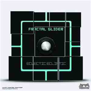 Fractal Glider - Eclectic Ecliptic
