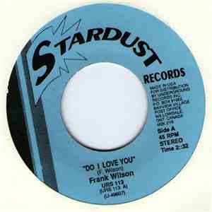 Frank Wilson / Chris Clark  - Do I Love You