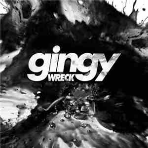 Gingy - Wreck EP