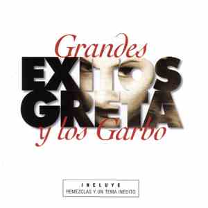 Greta Y Los Garbo - Grandes Éxitos