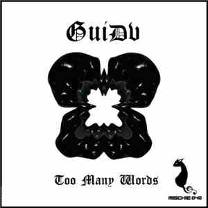 GuiDV - Too Many Words