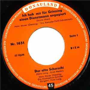 Hans Moser, Paul Hörbiger - Ich Hab Mir Für Grinzing Einen Dienstmann Engag ...