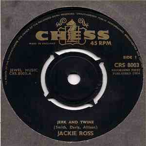 Jackie Ross - Jerk And Twine / New Lover