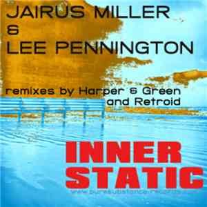 Jairus Miller & Lee Pennington - Inner Static