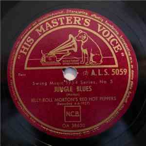 Jelly-Roll Morton's Red Hot Peppers - Jungle Blues / Harmony Blues