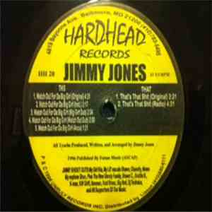 Jimmy Jones - Watch Out For The Big Girl / That's That Shit