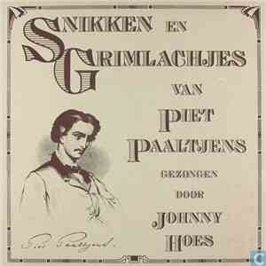Johnny Hoes - Snikken En Grimlachjes Van Piet Paaltjens
