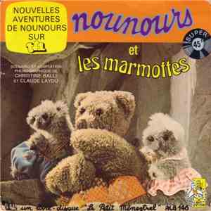Nounours  - Nounours Et Les Marmottes