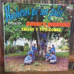 Orquesta Sonora Ponceña - Hacheros Pa' Un Palo
