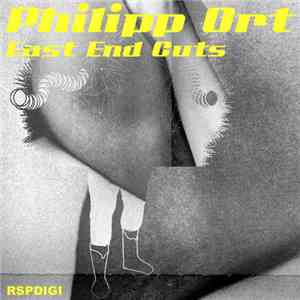 Philipp Ort - East End Cuts