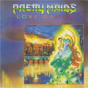 Pretty Maids - Love Games