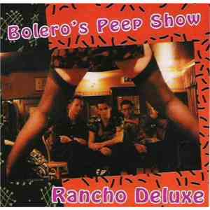 Rancho Deluxe - Bolero's Peep Show