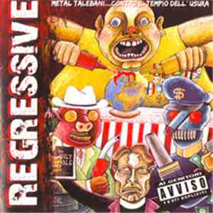 Regressive  - Metal Talebani...Contro Il Tempo Dell'Usura