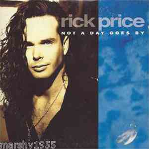 Rick Price - Not A Day Goes By