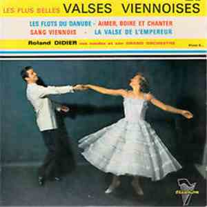 Roland Didier Et Ses Cordes - Les Plus Belles Valses Viennoises