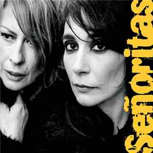 Señoritas - Acho que é meu dever não gostar