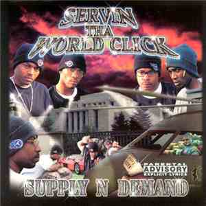 Servin Tha World Click - Supply N Demand