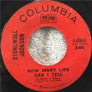 Stonewall Jackson - How Many Lies Can I Tell / 