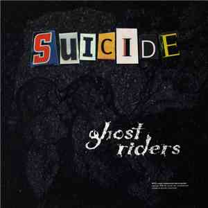 Suicide - Ghost Riders