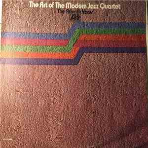 The Modern Jazz Quartet - The Art Of The Modern Jazz Quartet - The Atlantic Years