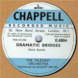 The Telecast Orchestra - Dramatic Bridges / Waterfront