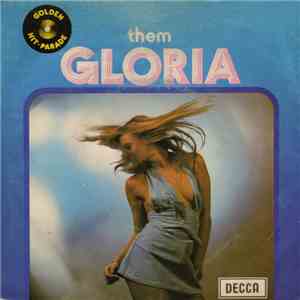 Them - Gloria / Baby Please Don't Go