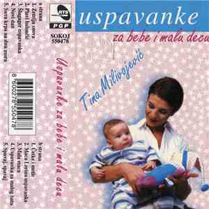 Tina Milivojević - Uspavanke Za Bebe I Malu Decu