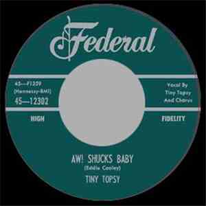 Tiny Topsy / Cal Green And His Orchestra - Aw! Shucks Baby / The Big Push