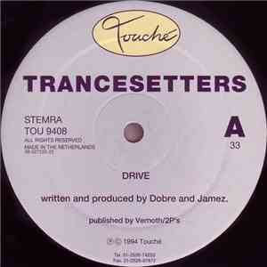 Trancesetters - Drive