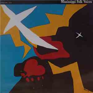Various - Mississippi Folk Voices