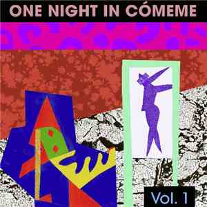 Various - One Night In Cómeme Vol. 1