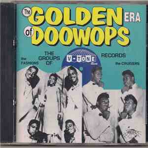 Various - The Golden Era Of Doowops: The Groups Of V-Tone Records