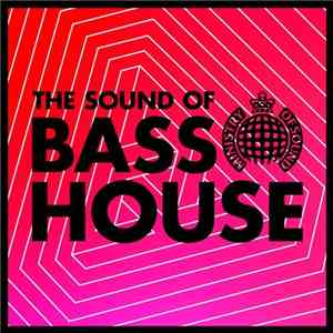 Various - The Sound Of Bass House