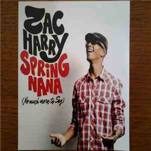 Zac Harry - Spring Mania (No Much More To Say)