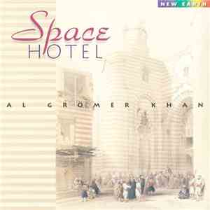 Al Gromer Khan - Space Hotel