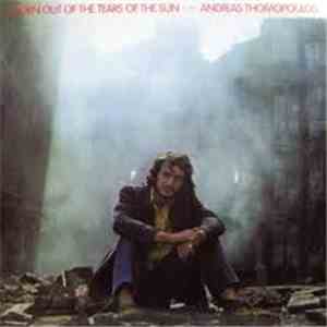 Andreas Thomopoulos - Born Out Of The Tears Of The Sun