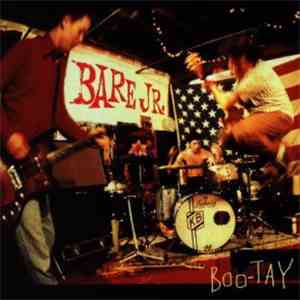Bare Jr. - Boo-Tay