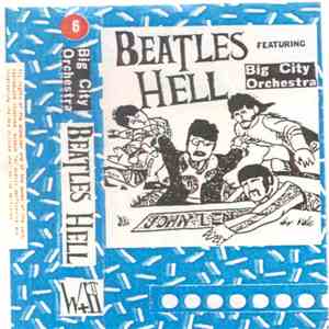 Big City Orchestra - Beatles Hell