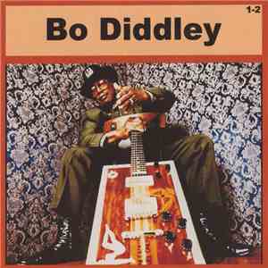 Bo Diddley - Bo Diddley 1-2