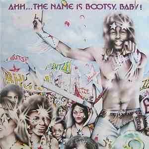 Bootsy's Rubber Band - Ahh...The Name Is Bootsy, Baby!
