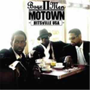 Boyz II Men - Motown - Hitsville USA