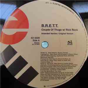 B.R.E.T.T. W/ Rick Rock - Couple Of Thugs