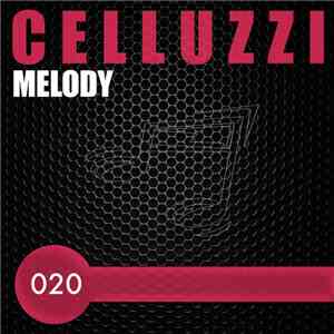 Celluzzi - Melody