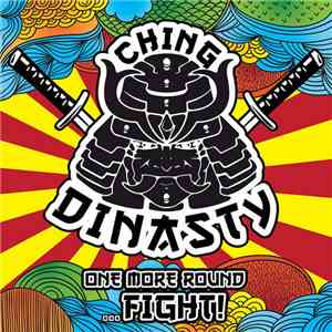 Ching Dinasty - One More Fight