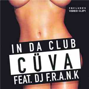 Cüva Feat. DJ F.R.A.N.K. - In Da Club