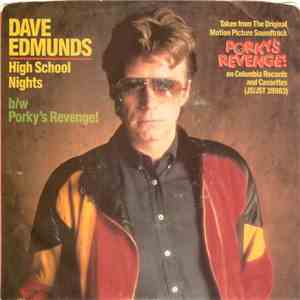 Dave Edmunds - High School Nights b/w Porky's Revenge!
