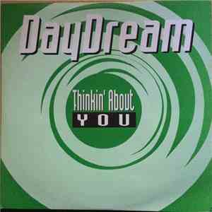 Daydream - Thinkin' About You
